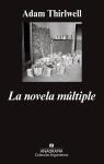 NOVELA MÚLTIPLE, LA