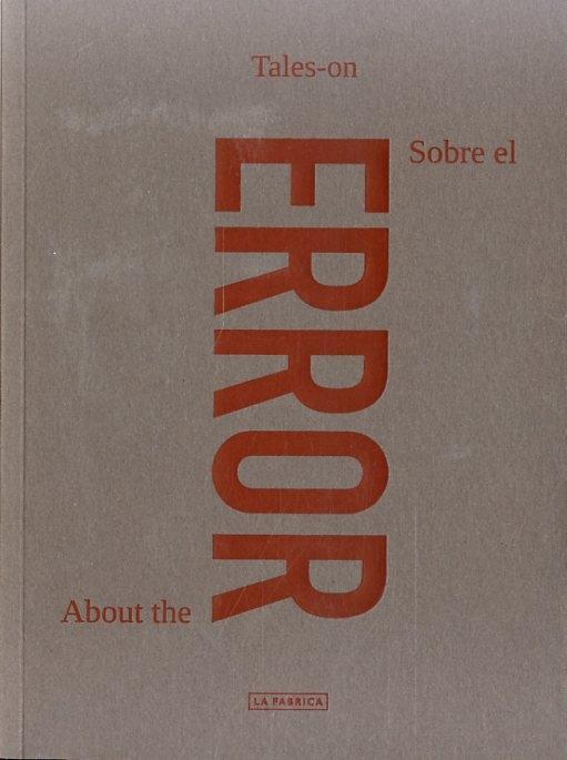 TALES- ON. SOBRE EL ERROR. ABOUT THE ERROR. COLOMBIA