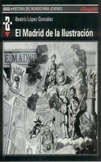 MADRID DE LA ILUSTRACION, EL.
