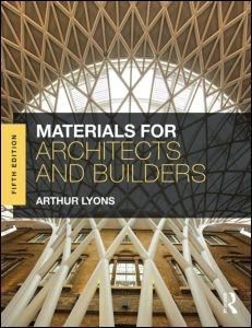 MATERIALS FOR ARCHITECTS AND BUILDERS. 5ª EDIT. 