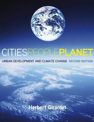 CITIES PEOPLE PLANET. URBAN DEVELOPMENT AND CLIMATE CHANGE. 