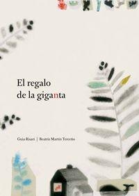 REGALO DE LA GIGANTA, EL