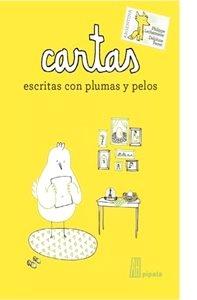 CARTAS ESCRITAS CON PLUMAS Y PELOS