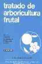 TRATADO DE ARBORICULTURA FRUTAL. VOL. II