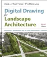 DIGITAL DRAWING FOR LANDSCAPE ARCHITECTURE. CONTEMPORARY TECHNIQUES AND TOOLS FOR DIGITAL REPRESENTATION