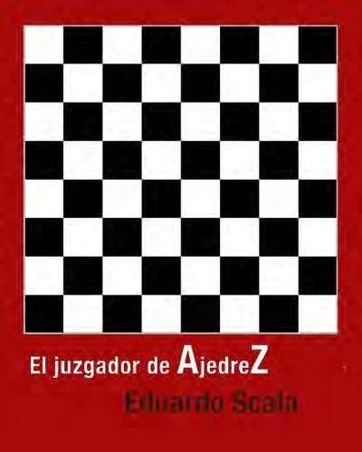 EL JUZGADOR DE AJEDREZ.