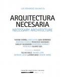 ARQUITECTURA NECESARIA. NECESSARY ARCHITECTURE "III CONGRESO INTERNACIONAL DE ARQUITECTURA Y SOCIEDAD". 