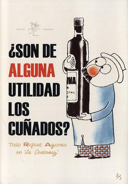 ¿SON DE ALGUNA UTILIDAD LOS CUÑADOS? "TODO AZCONA EN LA CODORNIZ. VOLUMEN II: (1956-1958)". 
