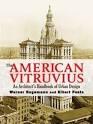 THE AMERICAN VITRUVIUS: AN ARCHITECTS' HANDBOOK OF URBAN DESIGN