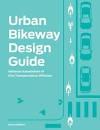 URBAN BIKEWAY DESIGN GUIDE. 2ª