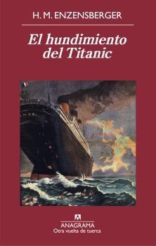 HUNDIMIENTO DEL TITANIC, EL. 