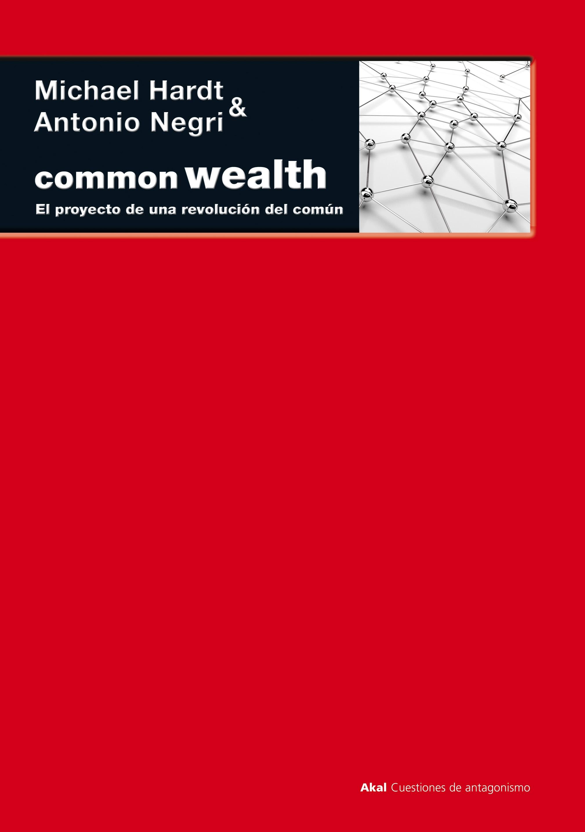 COMMONWEALTH "EL PROYECTO DE UNA REVOLUCIÓN DEL COMÚN"