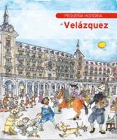 PEQUEÑA HISTORIA DE VELAZQUEZ