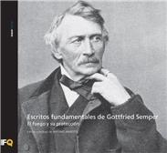 ESCRITOS FUNDAMENTALES DE GOTTFRIED SEMPER. EL FUEGO Y SU PROTECCION.