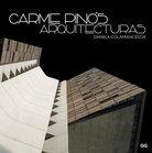PINOS: CARME PINOS ARQUITECTURAS.