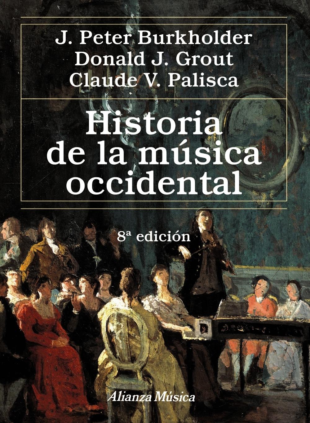 HISTORIA DE LA MÚSICA OCCIDENTAL. 