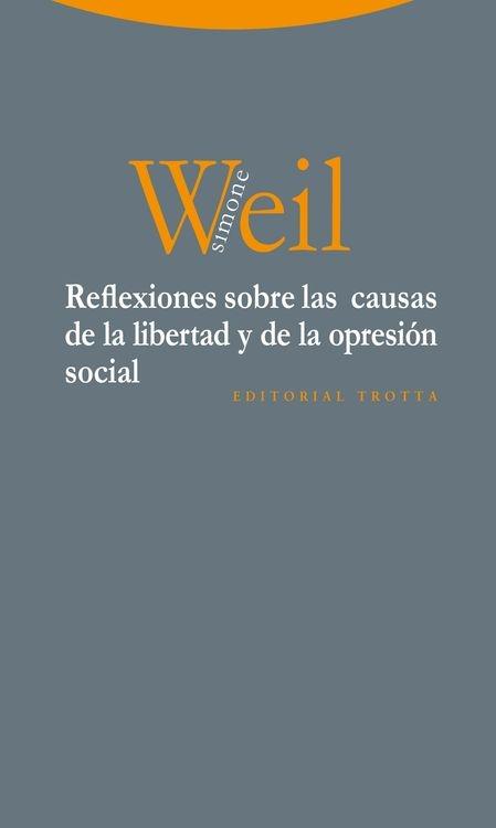 REFLEXIONES SOBRE LAS CAUSAS DE LA LIBERTAD Y DE LA OPRESION. 