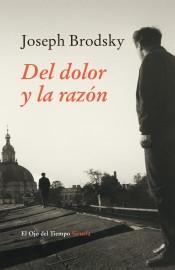 DEL DOLOR Y LA RAZÓN