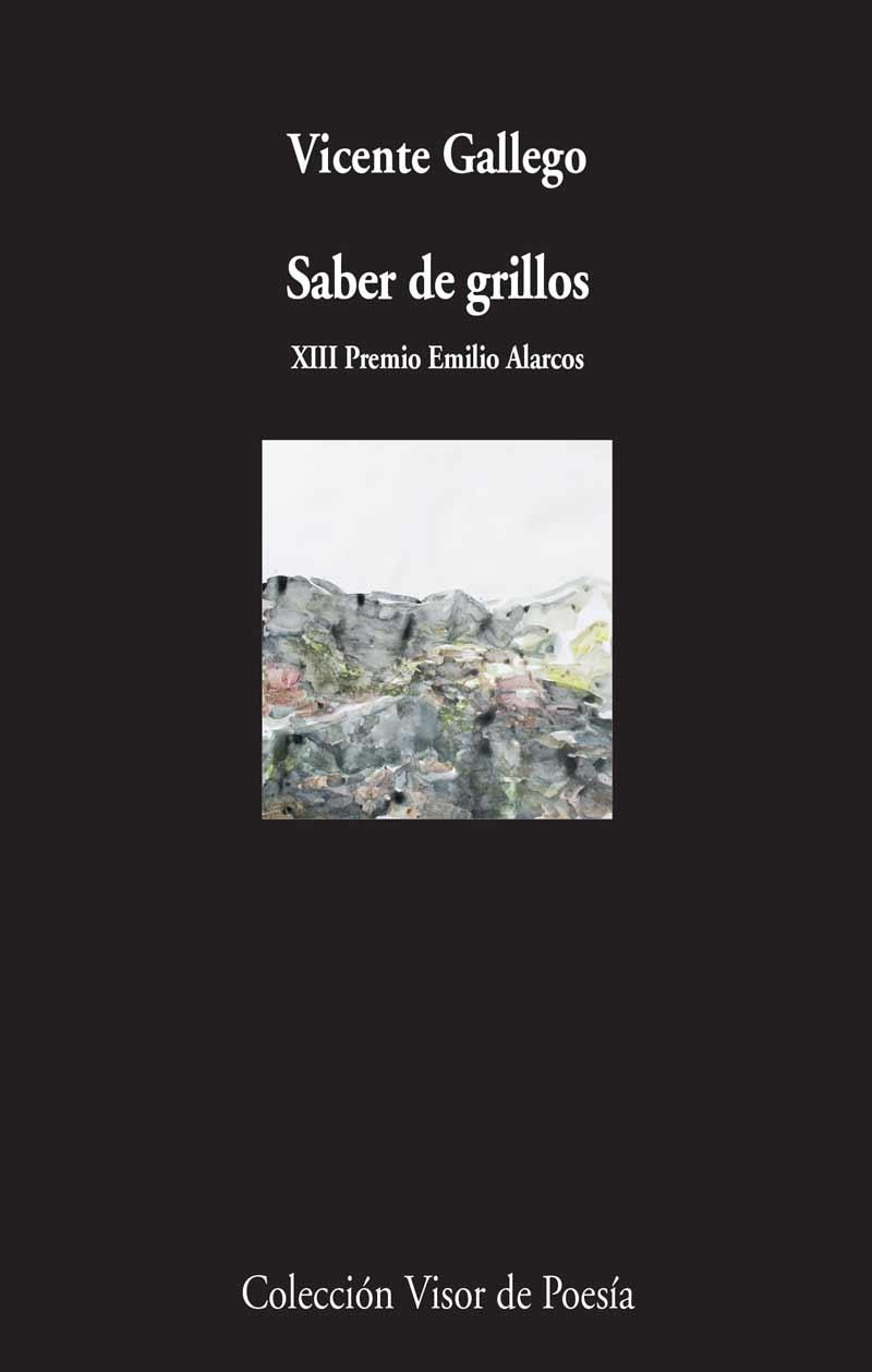 SABER DE GRILLOS "XIII PREMIO EMILIO ALARCOS.".