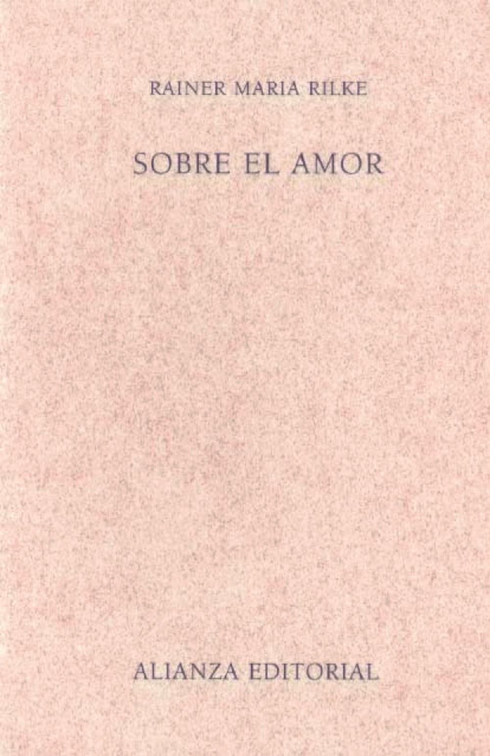 RILKE: SOBRE EL AMOR. 