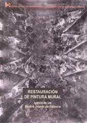 RESTAURACION DE PINTURA MURAL. IGLESIA DE LOS SANTOS JUANES DE VALENCIA