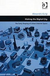 MAKING THE DIGITAL CITY