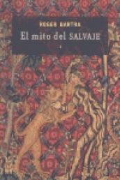 MITO DEL SALVAJE, EL.