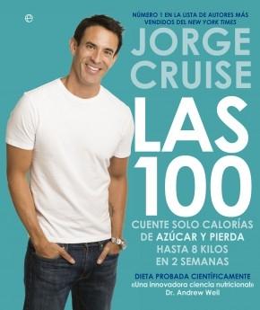 LAS 100. CUENTE SOLO CALORIAS DE AZUCAR Y PIERDA HASTA OCHO KILOS EN DOS SEMANAS. 