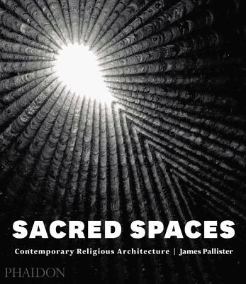 SACRED SPACES. CONTEMPORARY RELIGIOUS ARCHITECTURE