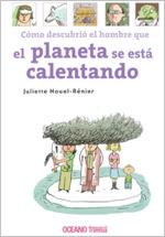COMO DESCUBRIO EL HOMBRE QUE EL PLANETA SE ESTA CALENTANDO