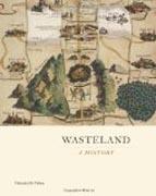 WASTELAND : A HISTORY