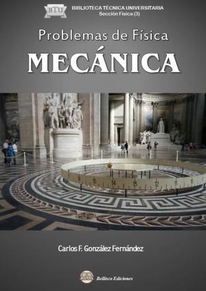 PROBLEMAS DE FÍSICA. MECÁNICA.
