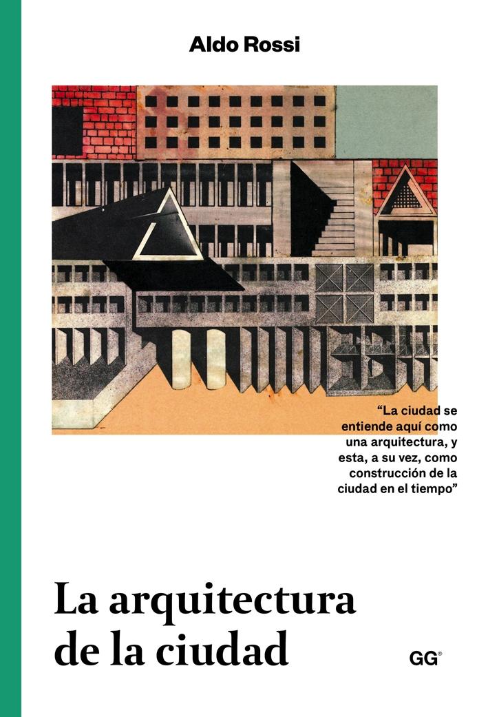 ARQUITECTURA DE LA CIUDAD, LA.