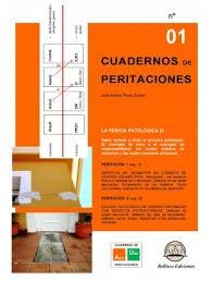 CUADERNOS DE PERITACIONES 1 "LA PERICIA PATOLÓGICA I". 