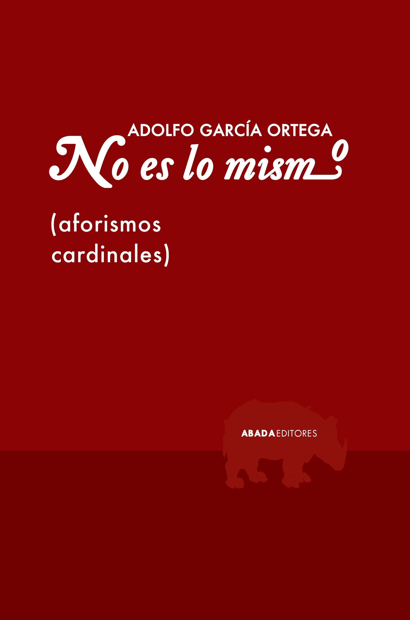 NO ES LO MISMO "AFORISMOS CARDINALES"