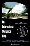 ESTRUCTURA METALICA HOY, LA. TOMO 1 2ª PARTE. TEORIA Y PRACTICA. 