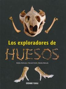 EXPLORADORES DE HUESOS, LOS. 