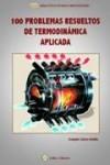 100 PROBLEMAS RESUELTOS DE TERMODINÁMICA APLICADA