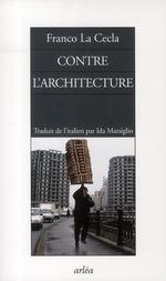 CONTRE L'ARCHITECTURE