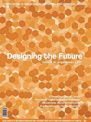 DESIGNING THE FUTURE Nº 6. ( 12 PFCTAGLIABUE, MECEDORMA, ARQUITECTOS POR EL MUNDO: DINAMARCA).