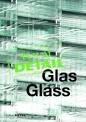 BEST OF DETAILS: GLASS. TRANSPARENCY VERSUS TRANSLUCENCE