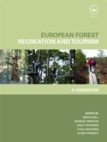 EUROPEAN FOREST RECREATIN AND TOURISM. A HANDBOOK