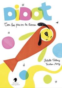 DIDOT. CON LOS PIES EN LA TIERRA