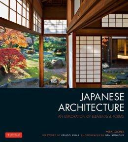 JAPANESE ARCHITECTURE. AN EXPLORATION OF ELEMENTS & FORMS