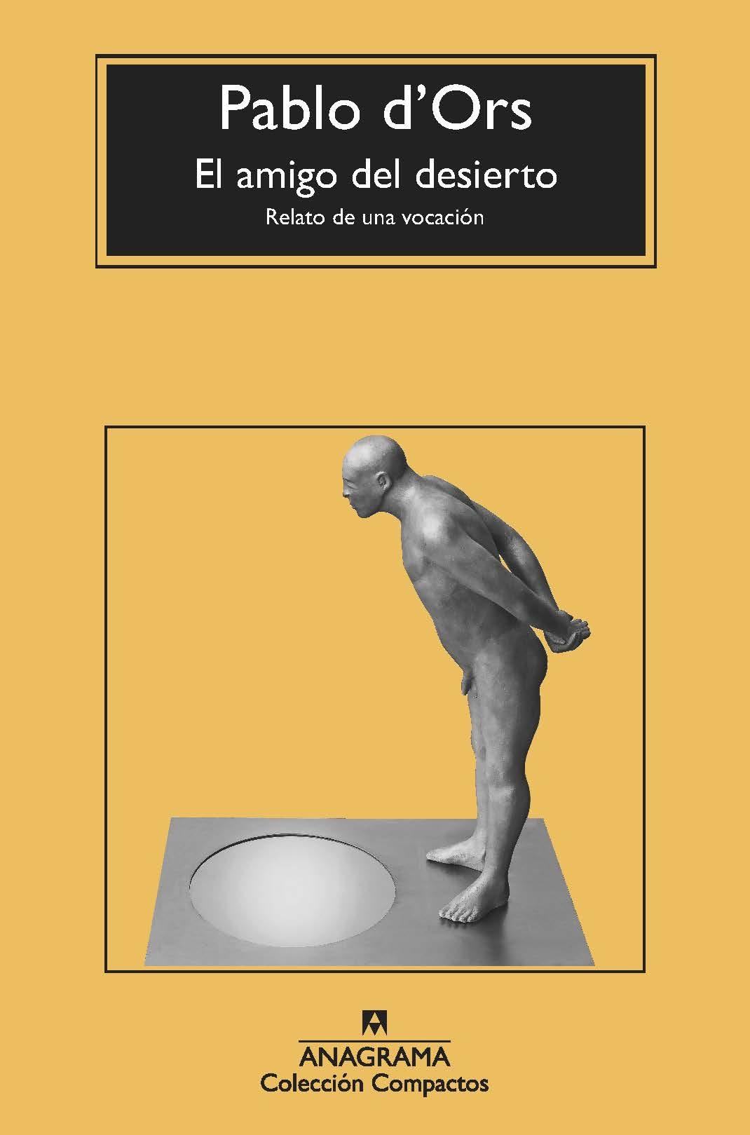 EL AMIGO DEL DESIERTO "RELATO DE UNA VOCACIÓN"