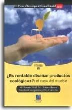 ES RENTABLE DISEÑAR PRODUCTOS ECOLOGICOS?: EL CASO DEL MUEBLE