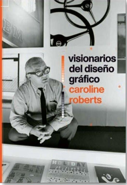 VISIONARIOS DEL DISEÑO GRÁFICO. 