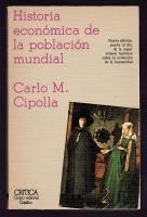 HISTORIA ECONOMICA DE LA POBLACION MUNDIAL.