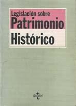 LEGISLACION SOBRE PATRIMONIO HISTORICO