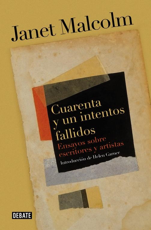 CUARENTA Y UN INTENTOS FALLIDOS "ENSAYOS SOBRE ESCRITORES Y ARTISTAS". 